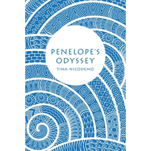 (영문도서) Penelope''s Odyssey Paperback, FriesenPress, English, 9781039182783