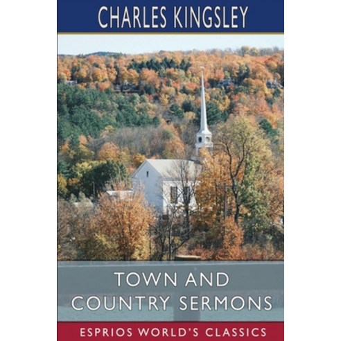 (영문도서) Town and Country Sermons (Esprios Classics) Paperback, Blurb, English, 9798210124029