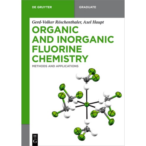 Organic and Inorganic Fluorine Chemistry: Methods and Applications Paperback, de Gruyter