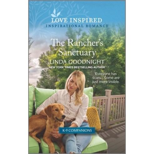 (영문도서) The Rancher''s Sanctuary: An Uplifting Inspirational Romance Mass Market Paperbound, Love Inspired, English, 9781335585684