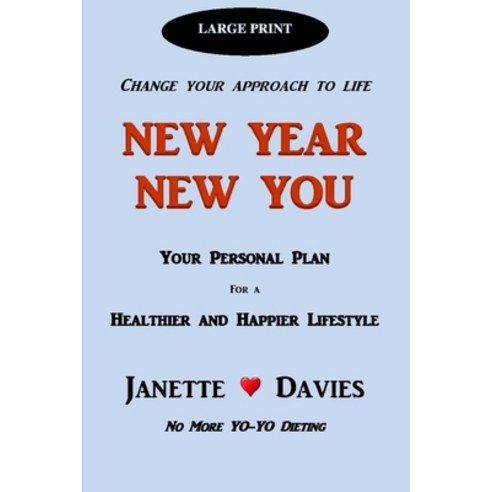 New Year New You: Large Print Paperback, Independently Published