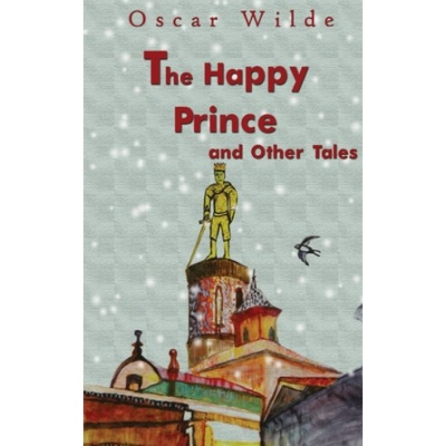 The Happy Prince And Other Tales Paperback, Delhi Open Books