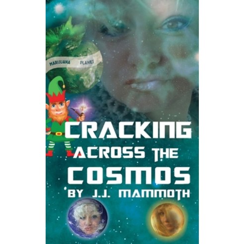 (영문도서) Cracking Across the Cosmos Hardcover, J.J. Mammoth, English, 9798892281027