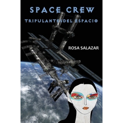 (영문도서) Space Crew Paperback, Independently Published, English, 9798466043617