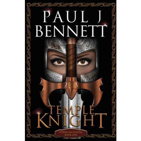 Temple Knight: An Epic Fantasy Novel Paperback, Paul Bennett