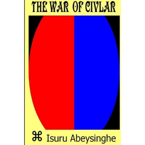 (영문도서) The War of Civlar Paperback, Lulu.com, English, 9781291844030