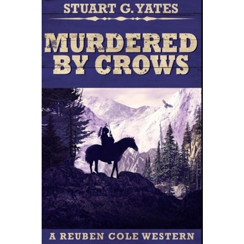 Murdered By Crows: Premium Hardcover Edition Hardcover, Blurb, English, 9781034127611