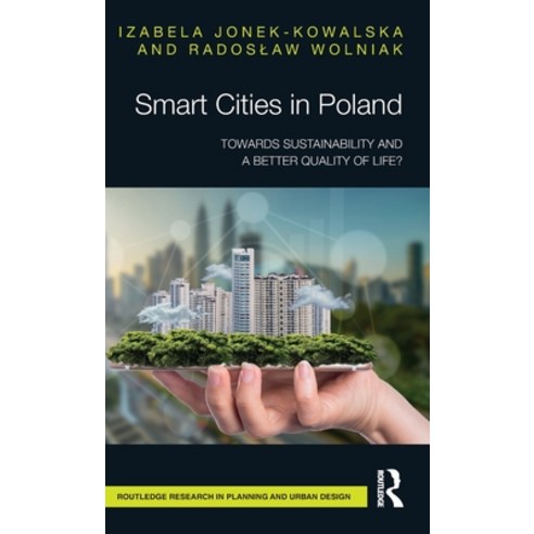 (영문도서) Smart Cities in Poland: Towards sustainability and a better quality of life? Hardcover, Routledge, English, 9781032412481
