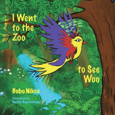 (영문도서) I Went to the Zoo to See Woo Paperback, Bobolin Media, English, 9781734813968