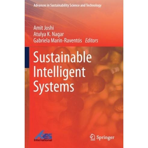 (영문도서) Sustainable Intelligent Systems Paperback, Springer, English, 9789813349032