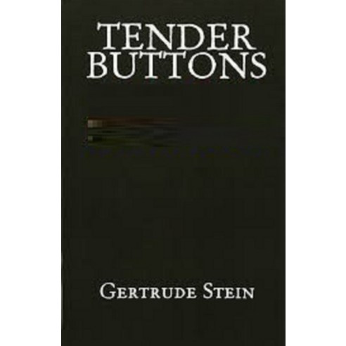 Tender Buttons Illustrated Paperback, Independently Published