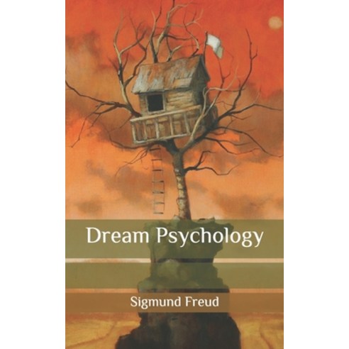Dream Psychology Paperback, Independently Published, English, 9798633986075