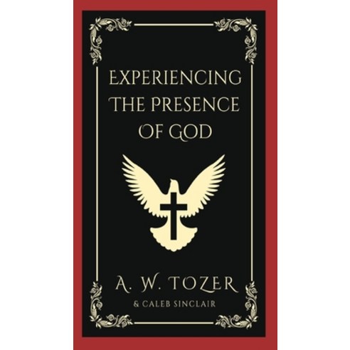 (영문도서) Experiencing The Presence Of God Hardcover, Grapevine India Publishers ..., English, 9789357245135
