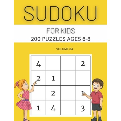 Sudoku For Kids 200 Puzzles Ages 6-8 Volume 34: 4x4 Puzzles & Solutions Paperback, Independently Published, English, 9798729900640