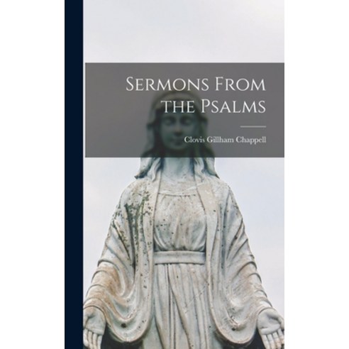 (영문도서) Sermons From the Psalms Hardcover, Hassell Street Press, English, 9781013634185