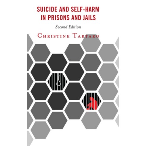 Suicide and Self-Harm in Prisons and Jails Paperback, Lexington Books, English, 9781498558747