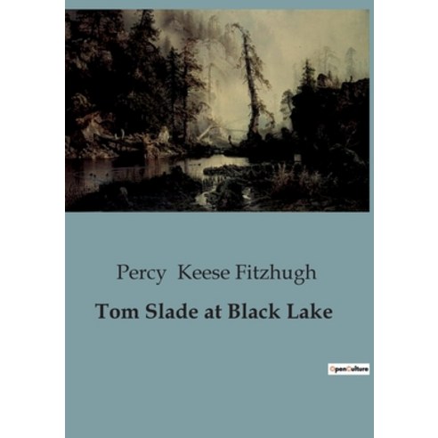 (영문도서) Tom Slade at Black Lake Paperback, Culturea, English, 9791041953486