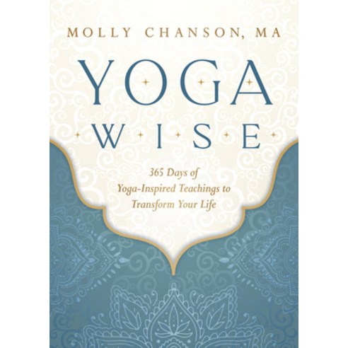 (영문도서) Yoga Wise: 365 Days of Yoga-Inspired Teachings to Transform Your Life Paperback, Llewellyn Publications, English, 9780738773827