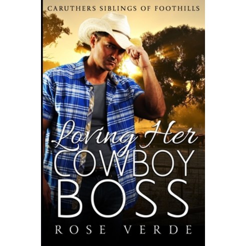 Loving Her Cowboy Boss Paperback, Independently Published