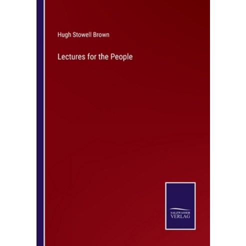 (영문도서) Lectures for the People Paperback, Salzwasser-Verlag, English, 9783375140243