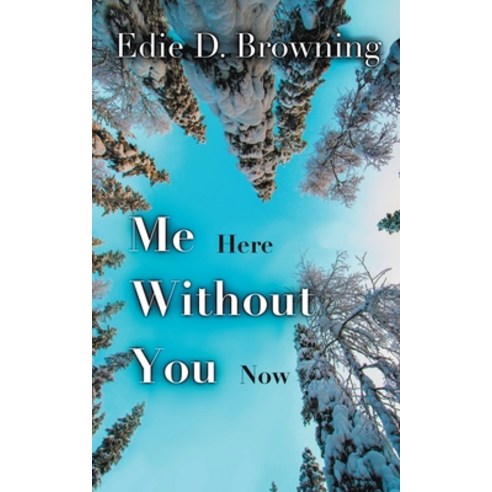 (영문도서) Me Here Without You Now Paperback, Rea, English, 9789619632000