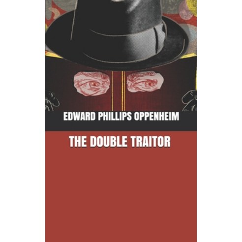 The Double Traitor Paperback, Independently Published, English, 9798743170173