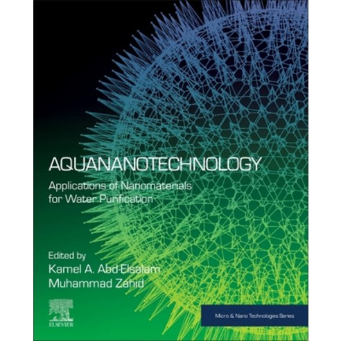 Aquananotechnology: Applications of Nanomaterials for Water Purification Paperback, Elsevier, English, 9780128211410