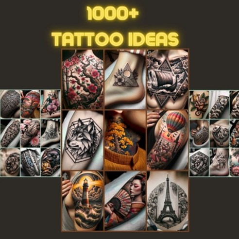 (영문도서) 1000+ Tattoo Ideas Paperback, Independently Published, English, 9798879729320