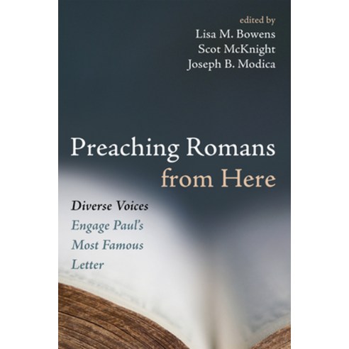 (영문도서) Preaching Romans from Here: Diverse Voices Engage Paul''s Most Famous Letter Paperback, Cascade Books, English, 9781725258174