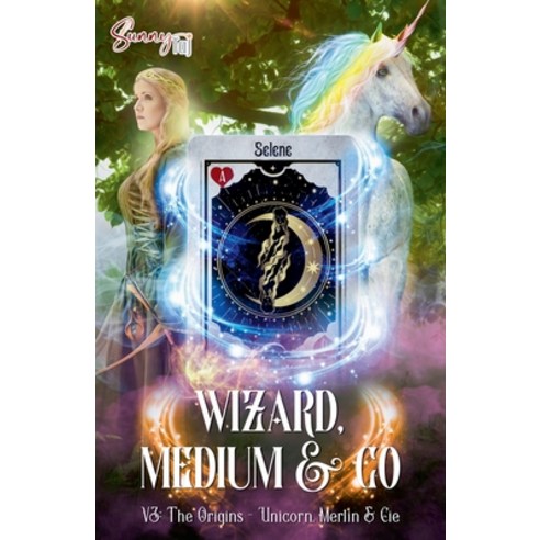 (영문도서) Wizard Medium & Co V3: The Origins Unicor Merlin & Cie Paperback, Sunny Taj, English, 9782494720299