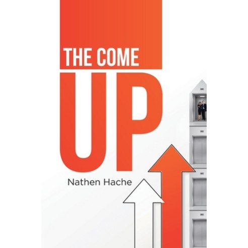 The Come Up Paperback, Page Publishing, Inc