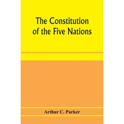 (영문도서) The constitution of the Five nations Paperback, Alpha Edition, English, 9789353972257
