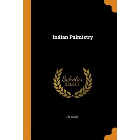 (영문도서) Indian Palmistry Paperback, Franklin Classics, English, 9780342665839