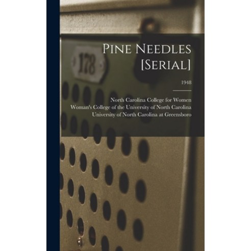 (영문도서) Pine Needles [serial]; 1948 Hardcover, Legare Street Press, English, 9781013809897