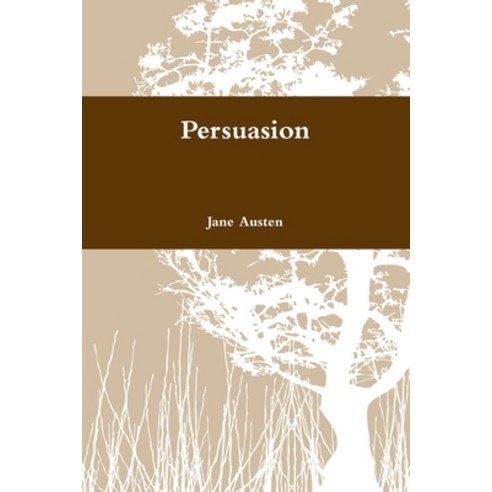 (영문도서) Persuasion Paperback, Lulu.com, English, 9781678003432