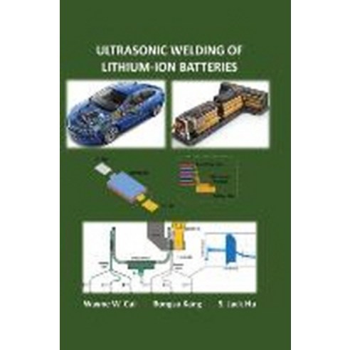 Ultrasonic Welding of Lithium-Ion Batteries, American Society of Mechanical