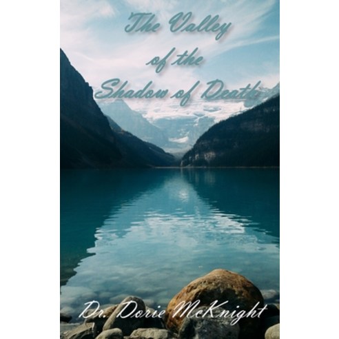 (영문도서) The Valley of the Shadow of Death Paperback, Independently Published, English, 9798374823806