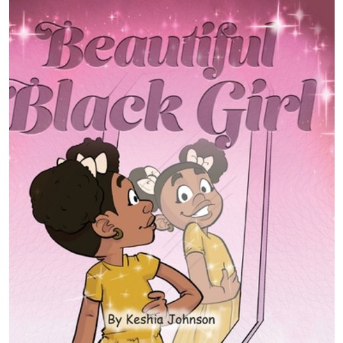 Beautiful Black Girl Hardcover, Black Girls Are a Movement