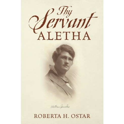 Thy Servant Aletha Hardcover, Outskirts Press, English, 9781977235206