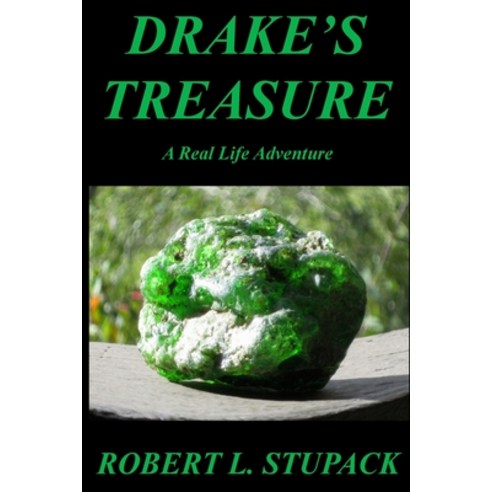 (영문도서) Drake''s Treasure: A Real Life Adventure Paperback, Createspace Independent Pub..., English, 9781518827495