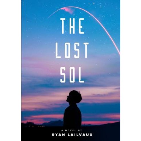 (영문도서) The Lost Sol Paperback, Lulu.com, English, 9780244457198