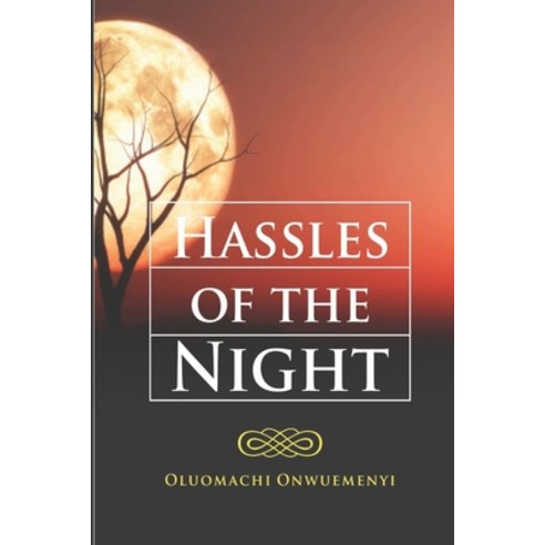 (영문도서) HASSLES Of The NIGHT Paperback, Independently Published, English, 9798846252783