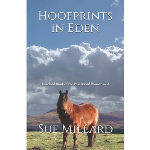 (영문도서) Hoofprints in Eden: Nobbut Thirty Year Paperback, Independently Published, English, 9781731565969