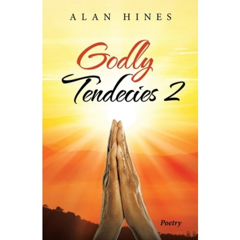Godly Tendecies 2 Paperback, Trafford Publishing, English, 9781698707112