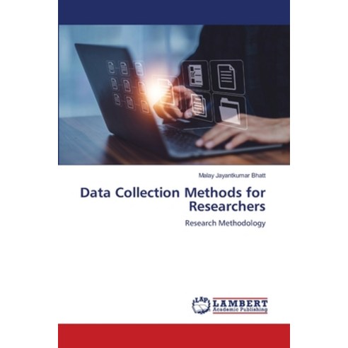 (영문도서) Data Collection Methods for Researchers Paperback, LAP Lambert Academic Publis..., English, 9786207472390