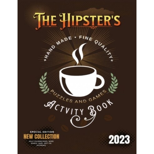 (영문도서) The Hipster''s Activity Book: Puzzles And Games Paperback, Independently Published, English, 9798374748017