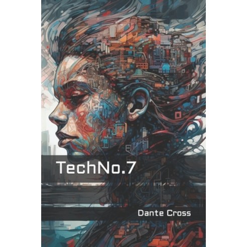 (영문도서) TechNo.7 Paperback, Independently Published, English, 9798392103812