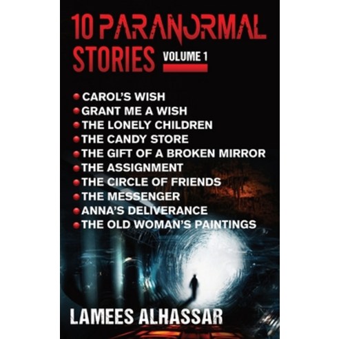 (영문도서) 10 Paranormal Stories: Volume 1 Paperback, Lamees LLC, English, 9781087892795