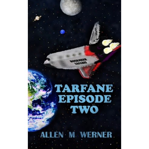 (영문도서) Tarfane Episode Two Paperback, Independently Published, English, 9798493502361