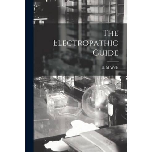 (영문도서) The Electropathic Guide Paperback, Legare Street Press, English, 9781013943355